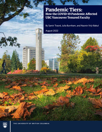 The cover of the report "Pandemic Tiers: How the COVID-19 Pandemic Affected UBC Vancouver Tenured Faculty", which shows the UBC Clock Tower and Buchanan Tower in the background, while two people walk over the grass in the foreground